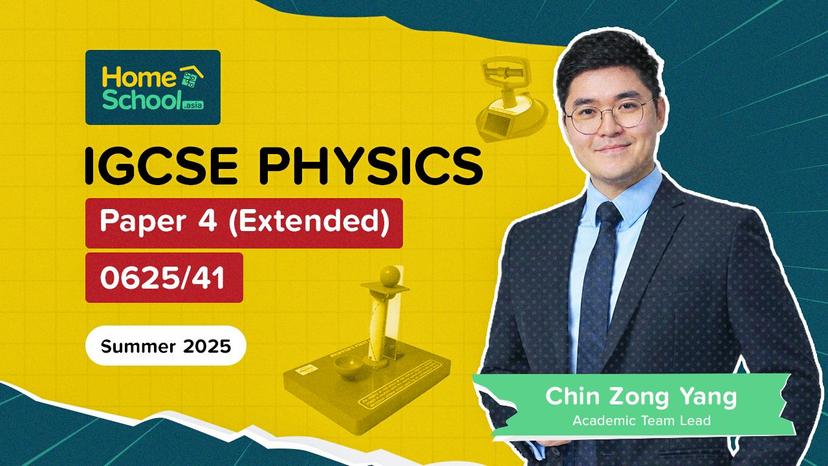 IGCSE Physics 0625 Paper 41 Summer 2025